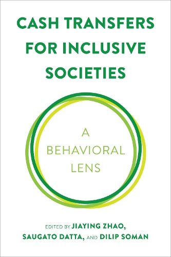 Cash Transfers for Inclusive Societies: A Behavioral Lens (Behaviorally Informed Organizations