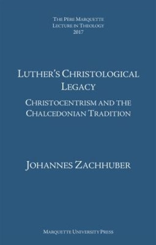 Luther's Christological Legacy