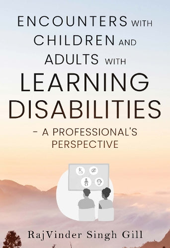 Encounters with Children and Young People with Learning Disabilities and their Parents