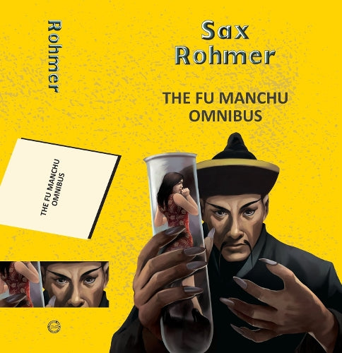 The Fu Manchu Omnibus (Yellowbacks
