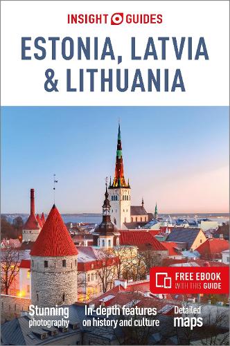Insight Guides Estonia, Latvia & Lithuania: Travel Guide with eBook