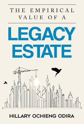The Empirical Value of a Legacy Estate