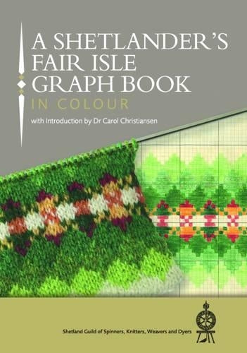 A Shetlander's Fair Isle Graph Book