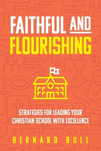 Faithful and Flourishing