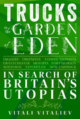 Trucks in the Garden of Eden