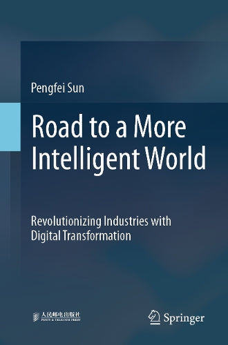 Road to a More Intelligent World