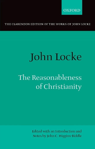 John Locke: The Reasonableness of Christianity