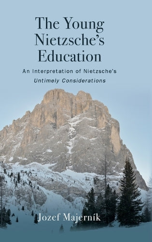 The Young Nietzsche's Education