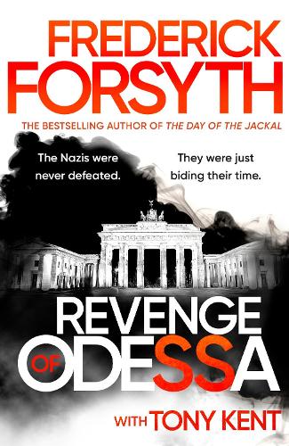 The Revenge of Odessa: The long-awaited sequel to the genre-defining classic thriller The Odessa File from the global bestselling espionage writer (The Odessa Novels, 2