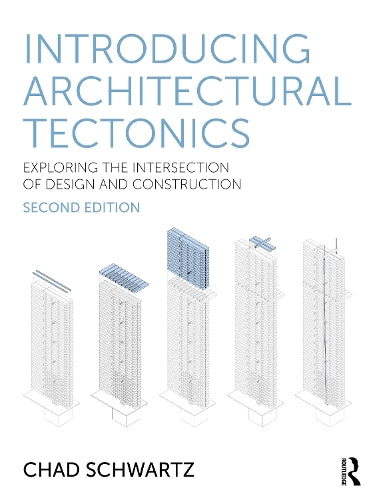 Introducing Architectural Tectonics
