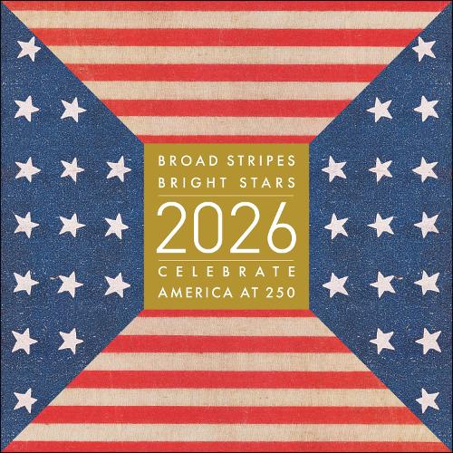 Broad Stripes Bright Stars 2026 Wall Calendar