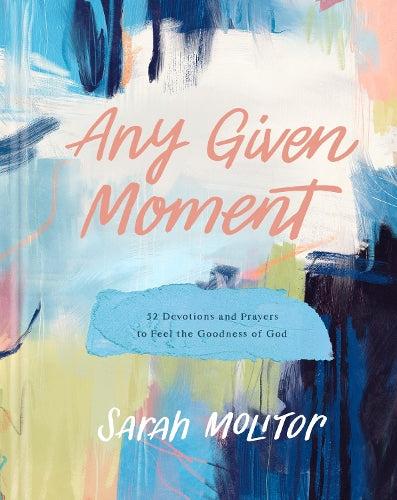 Any Given Moment