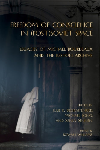 Freedom of Conscience in (Post)Soviet Space