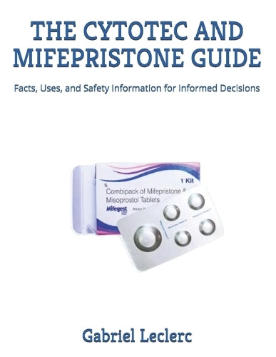 The Cytotec and Mifepristone Guide