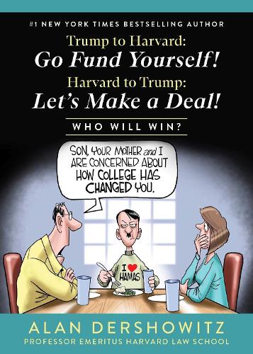 Trump to Harvard: Go Fund Yourself!
