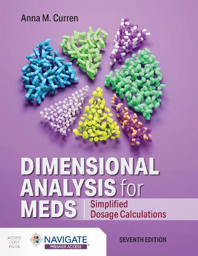 Dimensional Analysis for Meds: Simplified Dosage Calculations