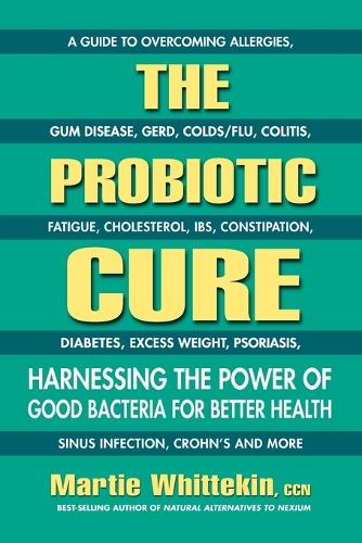 The Probiotic Cure