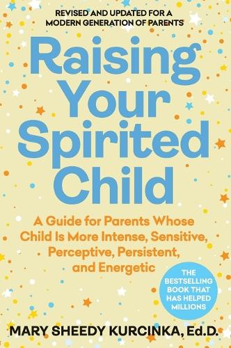 Raising Your Spirited Child