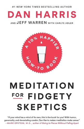 Meditation for Fidgety Skeptics