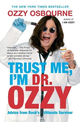 Trust Me, I'm Dr. Ozzy