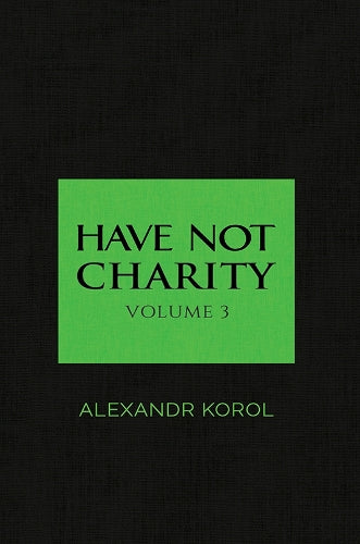 Have Not Charity