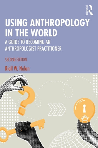 Using Anthropology in the World