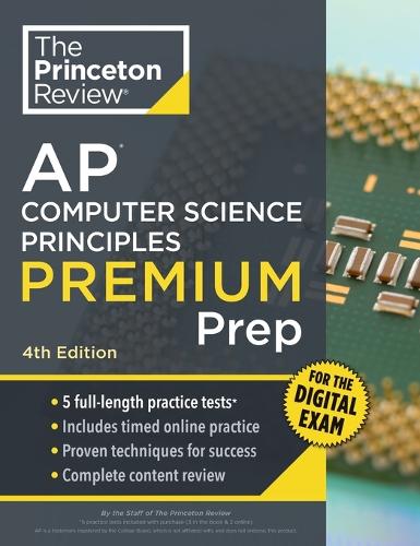 Princeton Review AP Computer Science Principles Premium Prep, 4th Edition