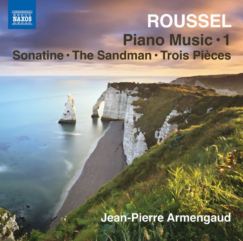 Roussel: Piano Music - Volume 1