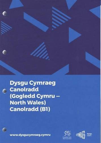 Dysgu Cymraeg: Canolradd / Intermediate Gogledd Cymru / North Wales