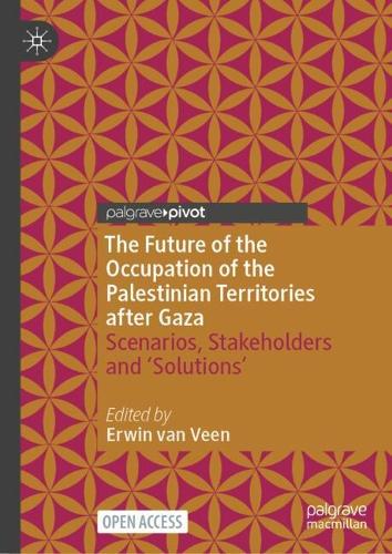 The Future of the Occupation of the Palestinian Territories after Gaza
