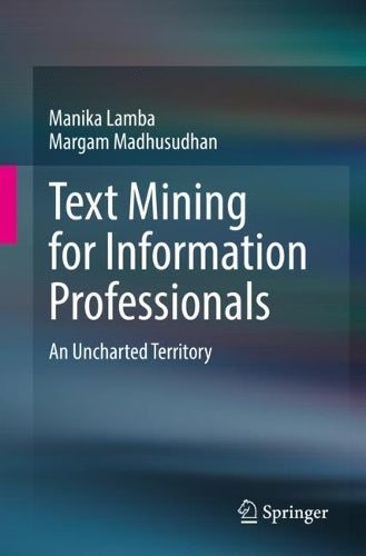 Text Mining for Information Professionals