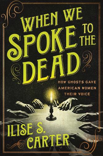 When We Spoke to the Dead