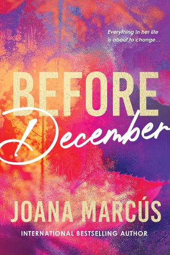 Before December: A Friends to Lovers College Romance for New Adult Readers (By Your Side Book 1