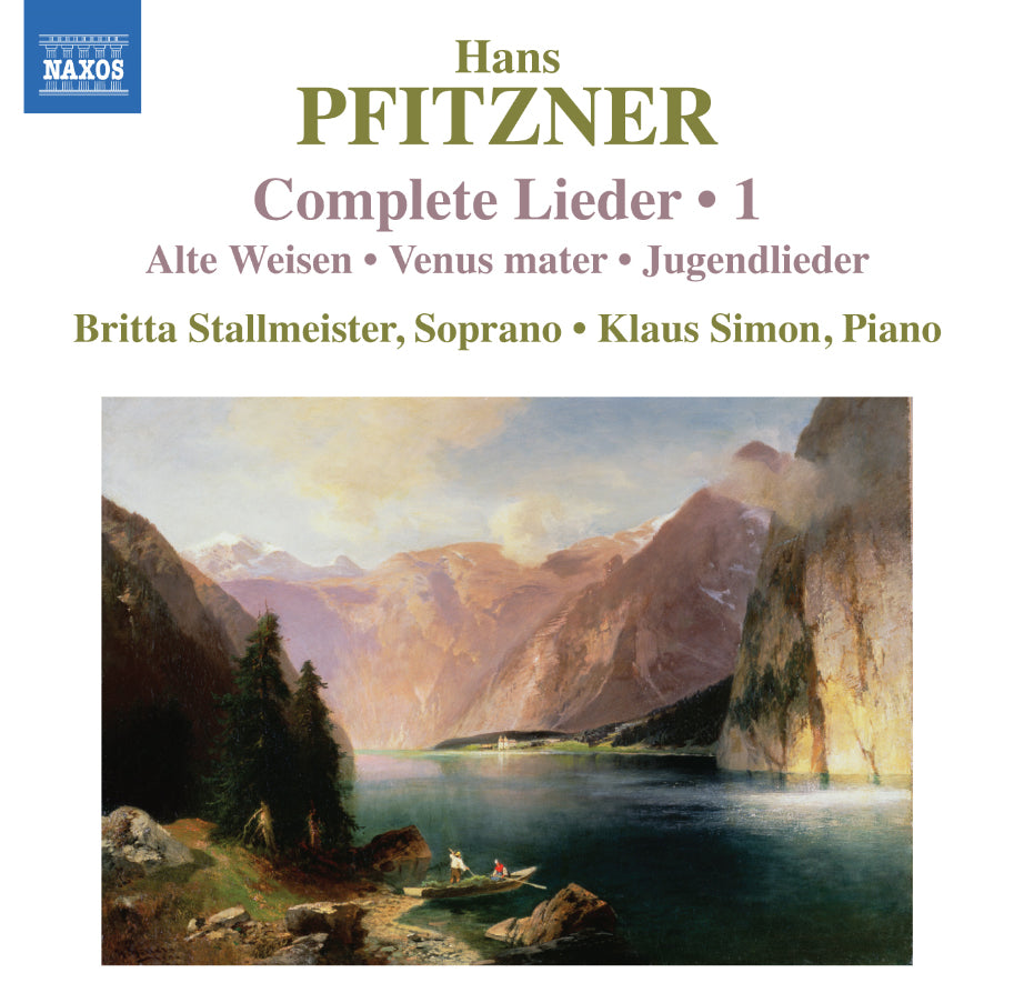 Hans Pfitzner: Complete Lieder - Volume 1