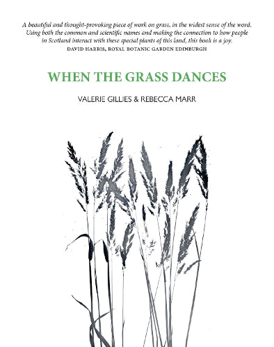 When the Grass Dances