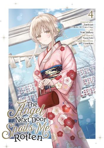 The Angel Next Door Spoils Me Rotten 04 (Manga