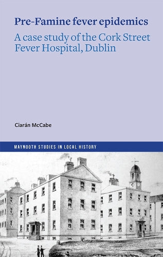 The Pre-Famine Fever Epidemics
