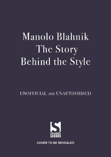 Manolo Blahnik: The Story Behind the Style
