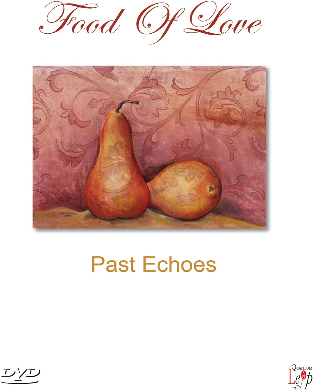 Past Echoes: Food Of Love