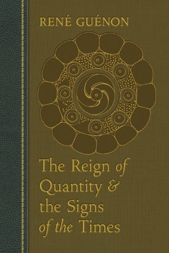 The Reign of Quantity and the Signs of the Times