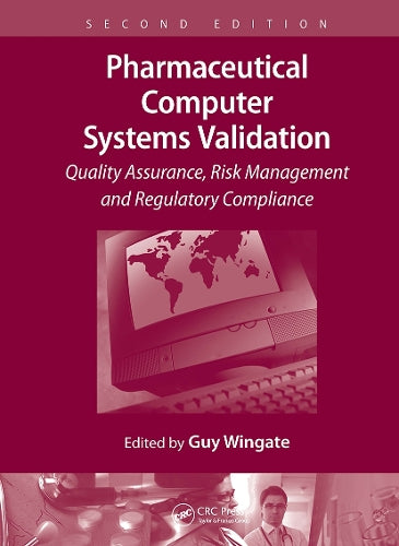 Pharmaceutical Computer Systems Validation