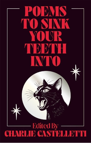 Poems to Sink Your Teeth Into