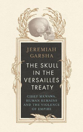 The Skull in the Versailles Treaty