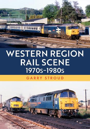 Western Region Rail Scene: 1970s–1980s
