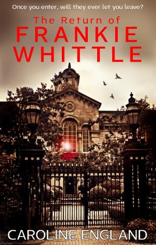The Return Of Frankie Whittle