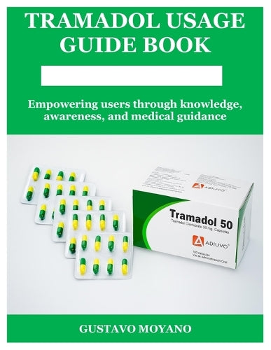 Tramadol Usage Guide Book