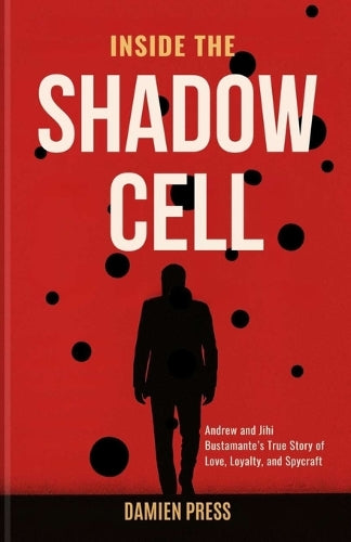 Inside The Shadow Cell
