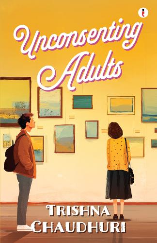Unconsenting Adults