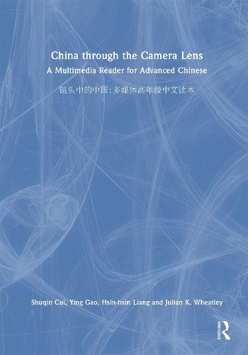 China through the Camera Lens 镜头中的中国