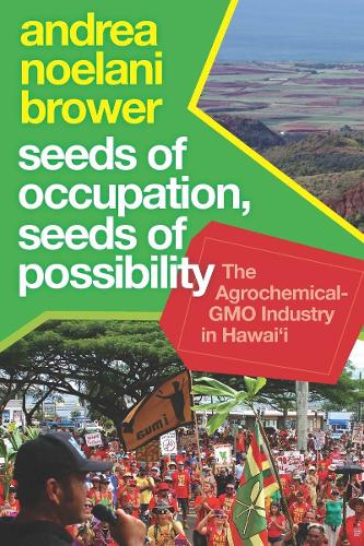 Seeds of Occupation, Seeds of Possibility